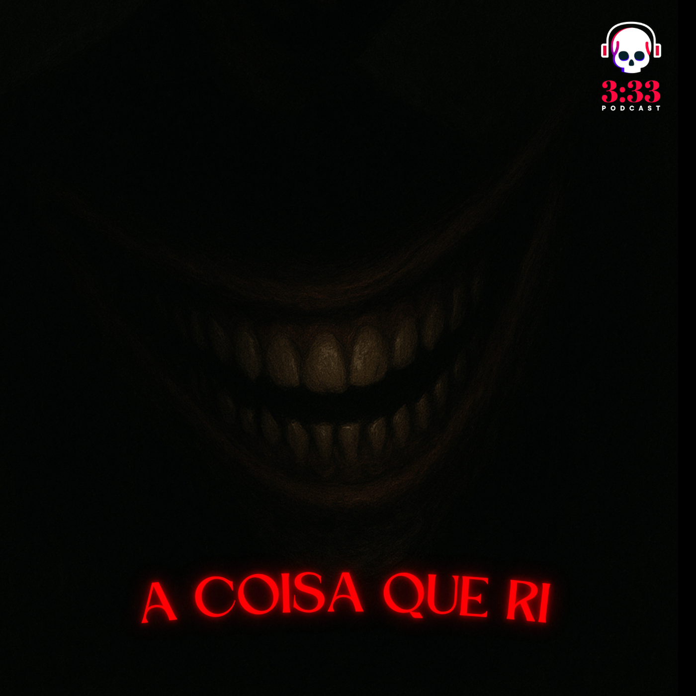 003 - A Coisa que Ri episode artwork